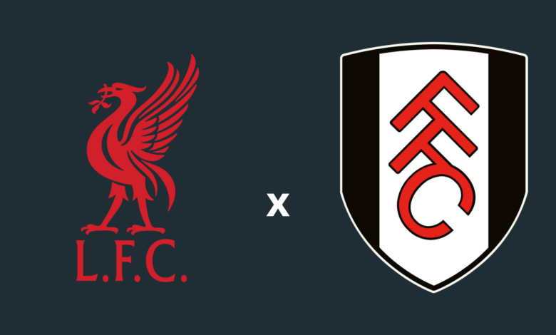 Liverpool x Fulham onde assistir