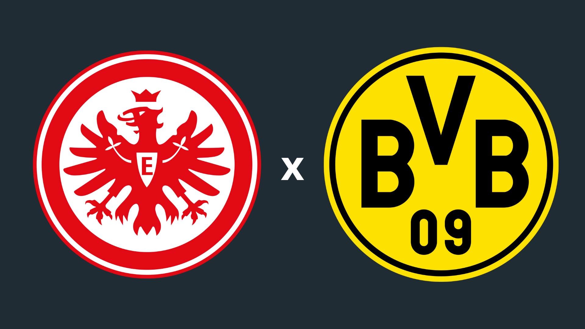 Eintracht Frankfurt x Borussia Dortmund onde assistir